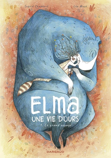 Elma, une vie d'ours - Tome 1 - Ingrid Chabbert - Dargaud