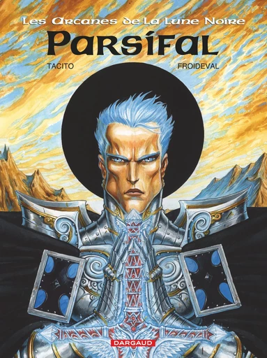 Les Arcanes de la Lune Noire - Tome 3 - Parsifal - François Froideval - Dargaud