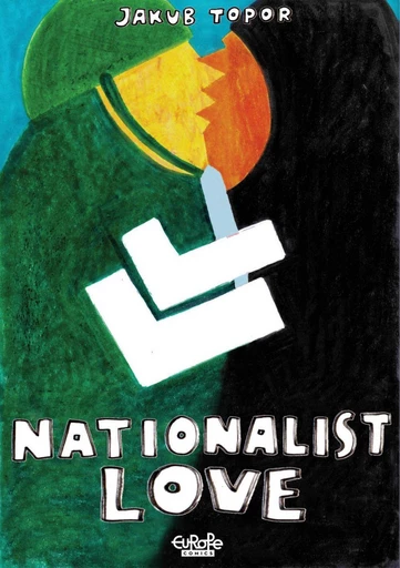 Nationalist Love - Jakub Topor - Europe Comics