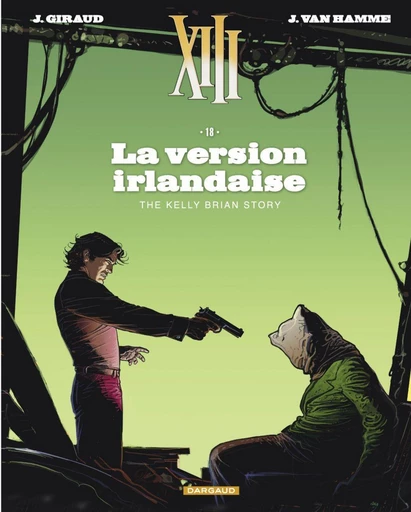 XIII  - Tome 18 - La version irlandaise - Van Hamme Jean - Dargaud Benelux