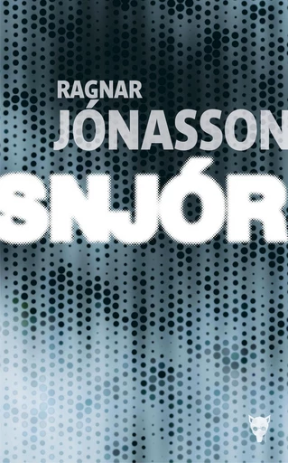 Snjór - Ragnar Jónasson - DLM