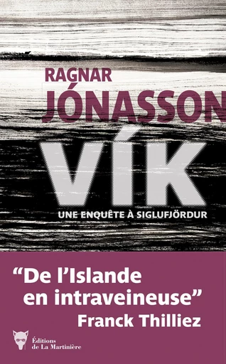 Vík - Ragnar Jónasson - Editions de la Martinière