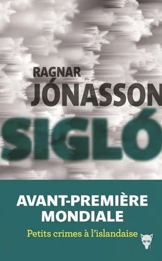 Sigló - Ragnar Jónasson - Editions de la Martinière