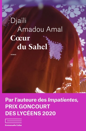 Coeur du Sahel - Djaïli Amadou Amal - Emmanuelle Collas