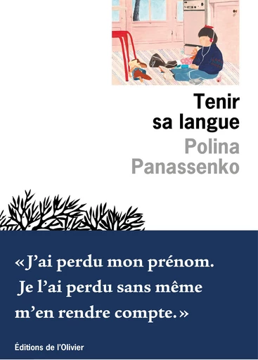 Tenir sa langue - Polina Panassenko - Olivier