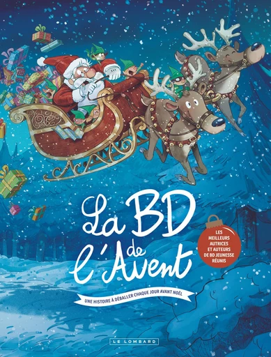 BD de l'avent 2024 -  Collectif, Romain Pujol,  Filippi,  Nob,  Kid Toussaint, David Boriau, Jose Luis Munuera, Thomas Le Petit-Corps,  Mini Ludvin, David Gilson,  Stan Silas, Théa Rojzman, Joris Chamblain,  Zabus, Fabrice Parme,  Clarke, David Revoy, Alexandre Cochez,  DAV,  Dutto, Marie Avril - Le Lombard