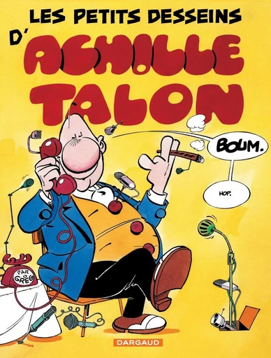 Achille Talon - Tome 9 - Les petits desseins d'Achille Talon -  Greg - Dargaud