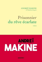 Prisonnier du rêve écarlate