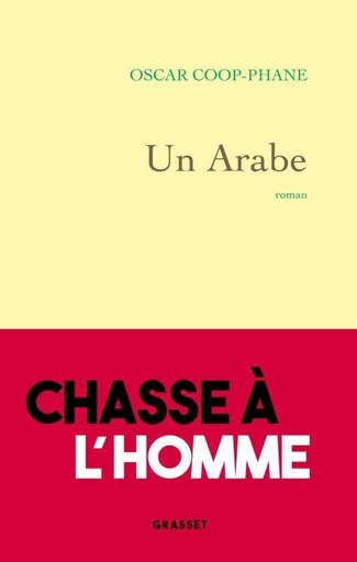 Un Arabe - Oscar Coop-Phane - Grasset