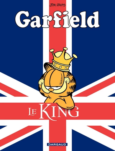 Garfield - Tome 43 - Le King - Jim Davis - Dargaud