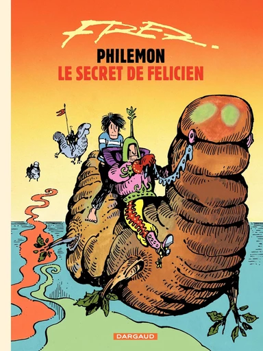 Philémon - Tome 13 - Le secret de Félicien -  Fred - Dargaud