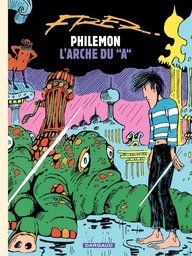 Philémon - Tome 9 - L'arche du A