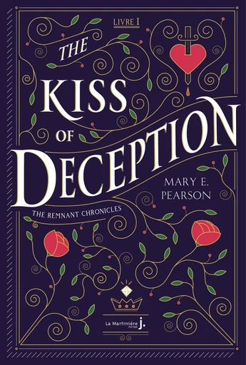 The Kiss Of Deception - Mary Pearson - De la Martinière Jeunesse