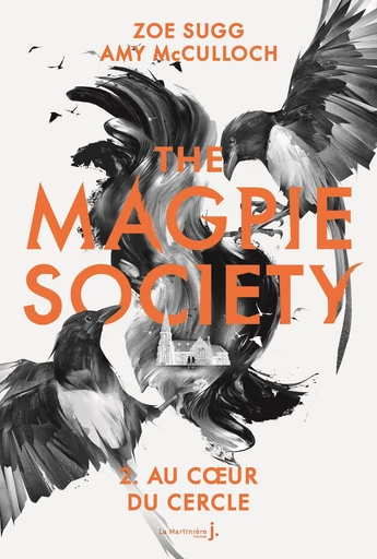 The Magpie Society tome 2 -  - De la Martinière Jeunesse