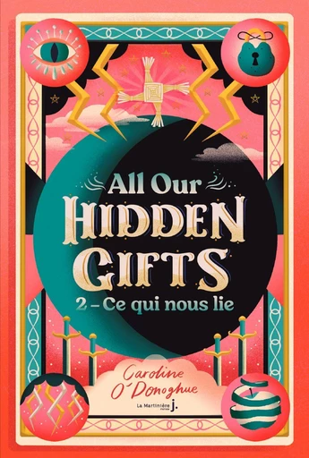 All our Hidden Gifts, tome 2 -  - De la Martinière Jeunesse