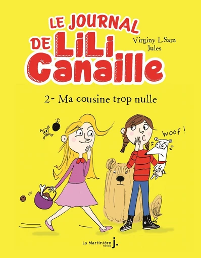 Le Journal de Lili Canaille, tome 2 -  - De la Martinière Jeunesse