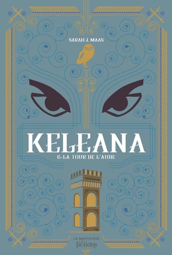 Keleana tome 6 - Sarah J. Maas - De la Martinière Jeunesse