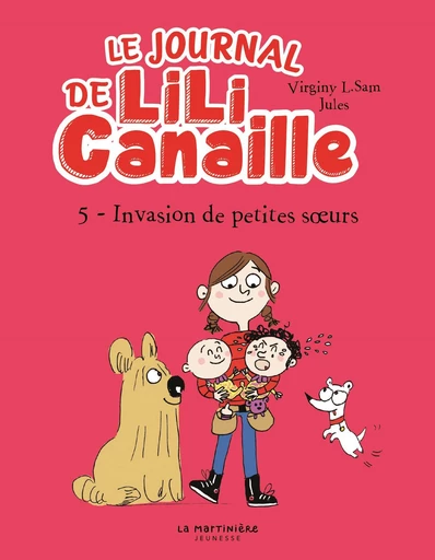 Lili Canaille tome 5 - Virginy L. Sam - De la Martinière Jeunesse