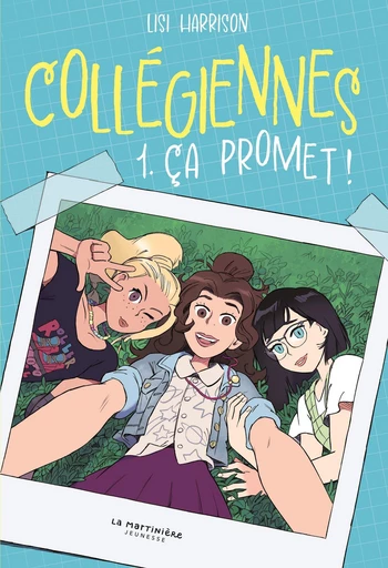 Collégiennes, tome 1 - Lisi Harrison - De la Martinière Jeunesse