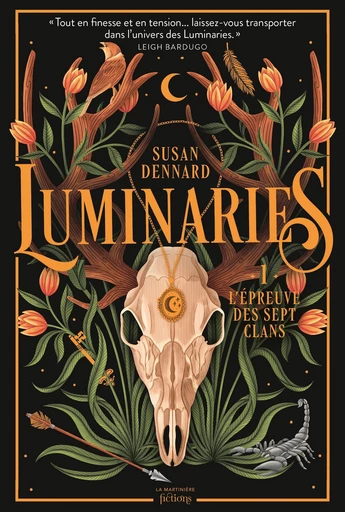 Luminaries, tome 1 - Susan Dennard - De la Martinière Jeunesse