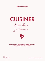 Cuisiner c'est dire je t'aime