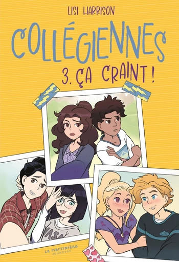 Collégiennes, tome 3 - Lisi Harrison - De la Martinière Jeunesse