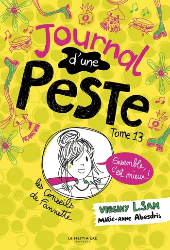 Le journal d'une peste - Journal d'une peste, tome 13. Ensemble, c'est mieux. - Virginy L. Sam - De la Martinière Jeunesse