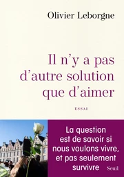 Il n'y a pas d'autre solution que d'aimer