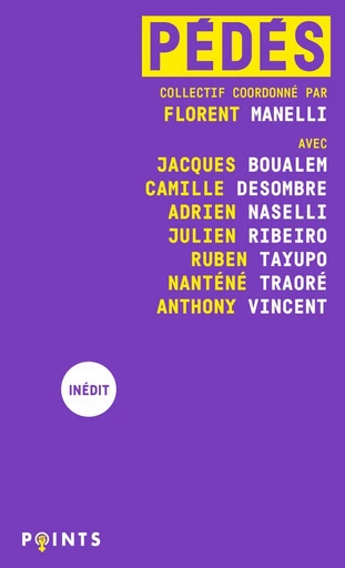 Pédés -  Collectif, Rubén Tayupo, Matthieu Foucher, Anthony Vincent, Yoann Idiri, Julien Ribeiro, Nanténé Traoré, Adrien Naselli - Points