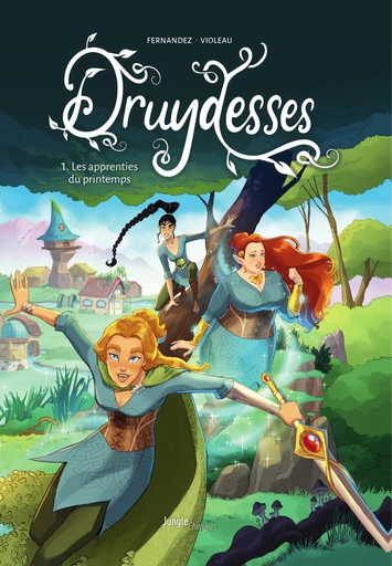 Druydesses - Tome 1 - Druydesses -  Fernandez - Jungle