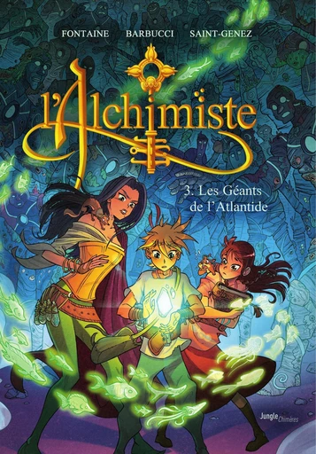 L'alchimiste - Tome 3 - L'alchimiste - Maxime Fontaine - Jungle