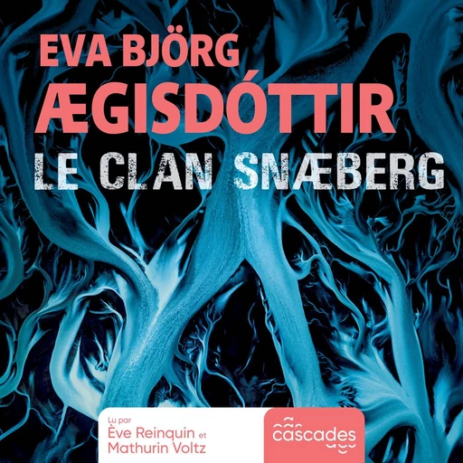 Le Clan Snæberg - Eva Björg Ægisdóttir - Editions de la Martinière