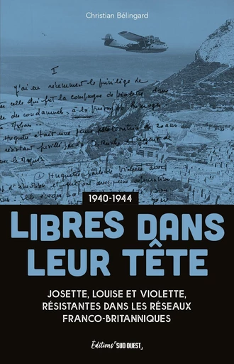 Libres dans leur tête - Christian Bélingard - Sud Ouest