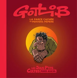 Jolis p'tit cultes - Tome 1 - La farce cachée de pervers pépère