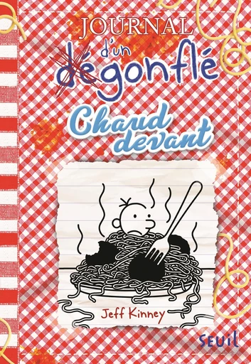 Journal d'un dégonflé - Chaud devant - Jeff Kinney - Seuil Jeunesse