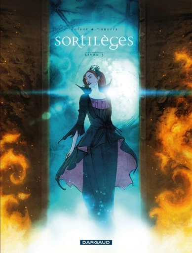 Sortilèges - Cycle 2 - Livre 3 - Jean Dufaux - Dargaud