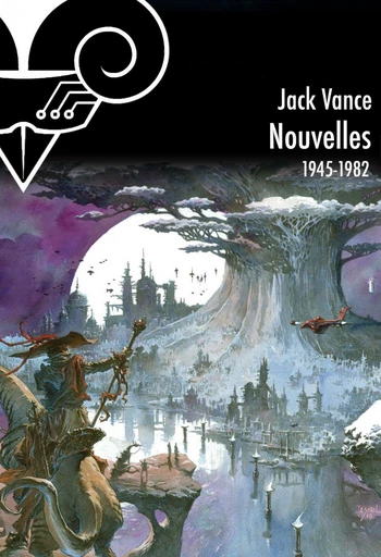 Intégrale des nouvelles de Jack Vance - Jack Vance - Le Bélial