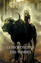 La Profondeur des tombes