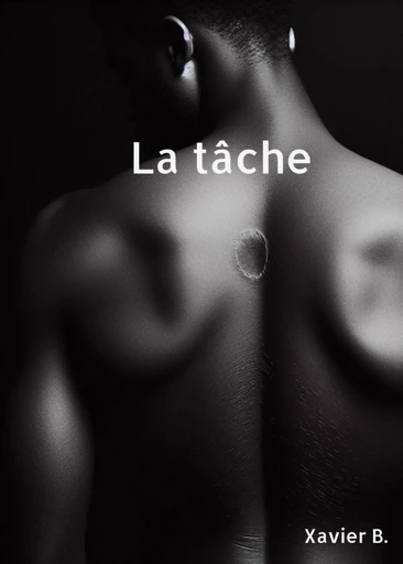 La Tache - Xavier B. - Librinova