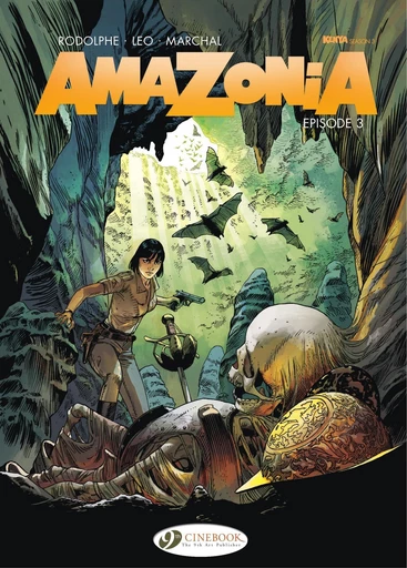 Amazonia - Vol. 3 - Amazonia -  Leo,  Rodolphe - Cinebook