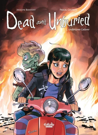 Dead and Unburied - Volume 2 - Undercover Cadaver - Jocelyn Boisvert - Europe Comics