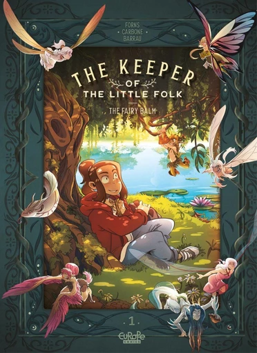 The Keeper of the Little Folk - Volume 1 - The Fairy Balm -  Carbone, Véronique Barrau - Europe Comics