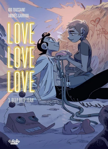 Love Love Love - Volume 3 - Beep Beep Yeah -  Kid Toussaint - Europe Comics