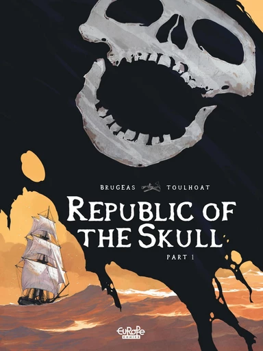 Republic of the Skull - Part 1 - Vincent Brugeas - Europe Comics