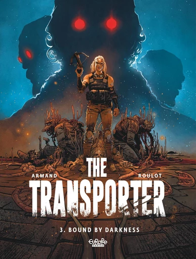 The Transporter - Volume 3 - Bound by Darkness - Roulot Tristan - Europe Comics