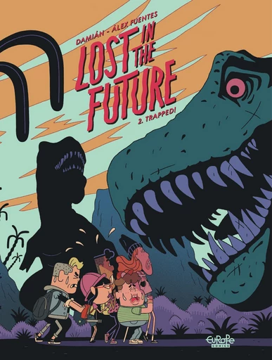 Lost in the Future - Volume 2 - Trapped! -  Damian - Europe Comics