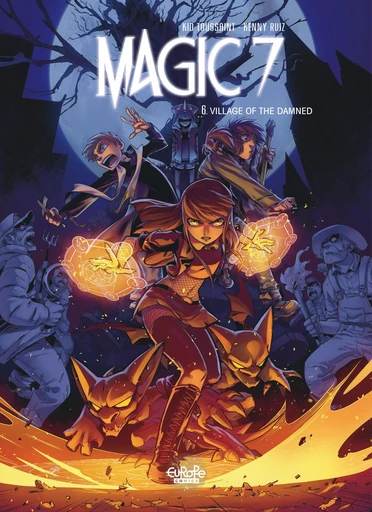 Magic 7 - Volume 6 - Village of the Damned -  Kid Toussaint - Europe Comics