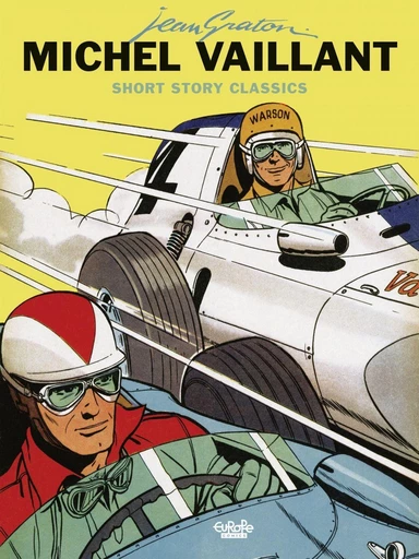 Michel Vaillant - Short Story Classics - Jean Graton - Europe Comics