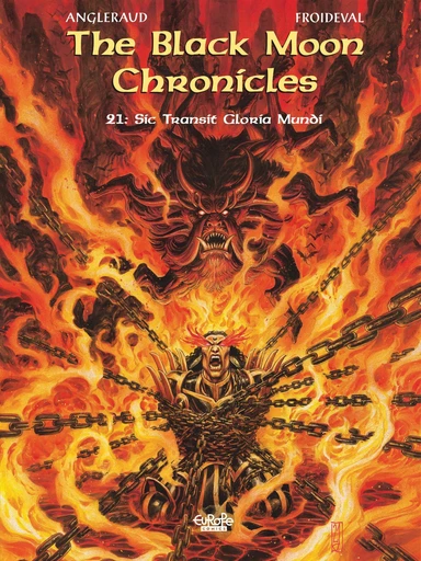 The Black Moon Chronicles - Volume 21 - Sic Transit Gloria Mundi - François Froideval - Europe Comics