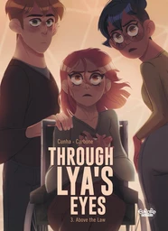 Through Lya's Eyes - Volume 3 - Above the Law